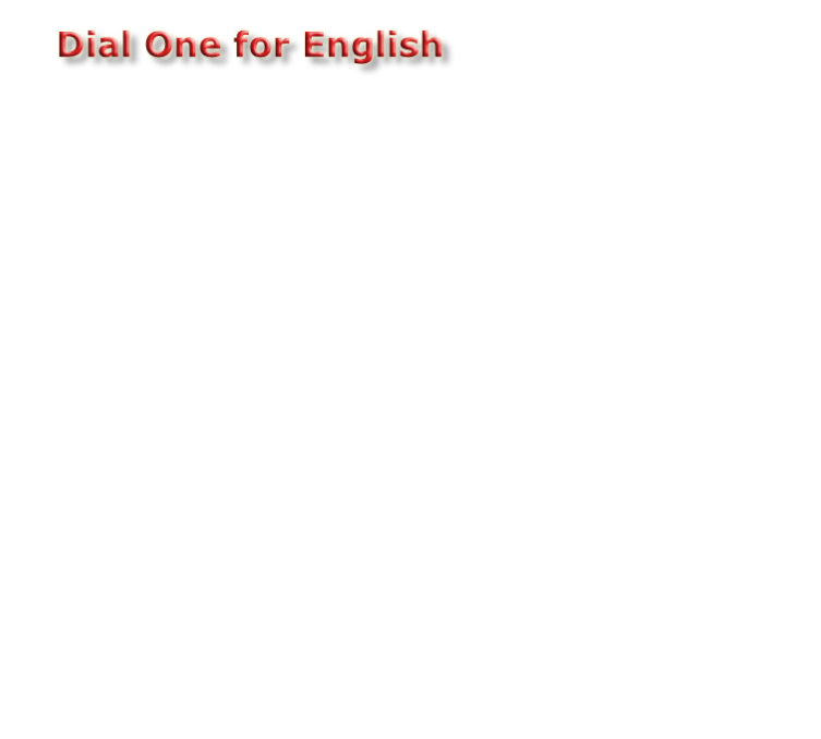 Dial One for English

